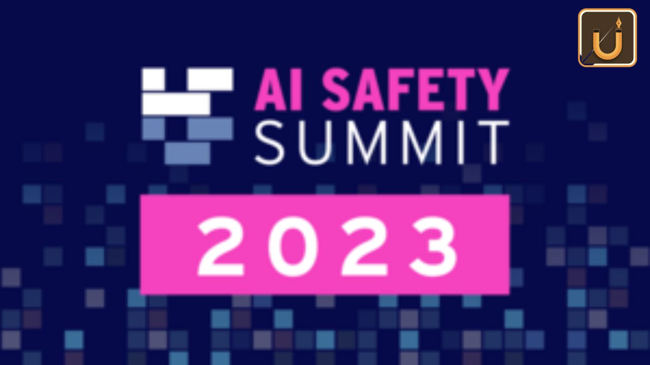 Usthadian Academy / 1st Global AI Safety Summit | nov 8 2023 Usthadian Academy / 1st Global AI Safety Summit